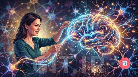 Neuroplasticity Mastery: Brain Rewiring, Learning, & Memory