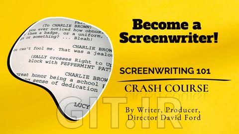 Screenwriting for Beginners - by a produced Screenwriter