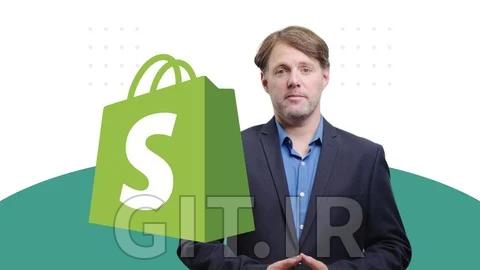 Ultimate Shopify Course 2025 : Beginner to Shopify Advanced
