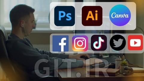 Social Media Graphics Design Masterclass with Adobe & Canva