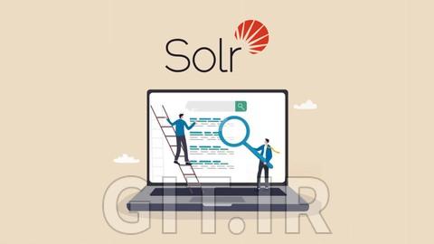 The Complete Course of Apache Solr 2023