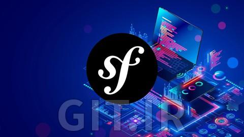 Symfony 6 MASTERCLASS: Learn the Symfony Framework Today!