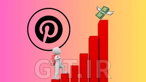 The Complete Pinterest Marketing Guide