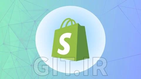 The Complete Shopify Theme Development Course