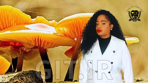Herbalism Mushroom Certificate-The Healing Power of Fungi