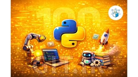 100 Python Projects + Basics : The Ultimate Python Course
