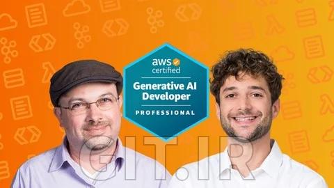 Ultimate AWS Certified Generative AI Developer Professional Ultimate AWS Certified Generative AI Developer Professional