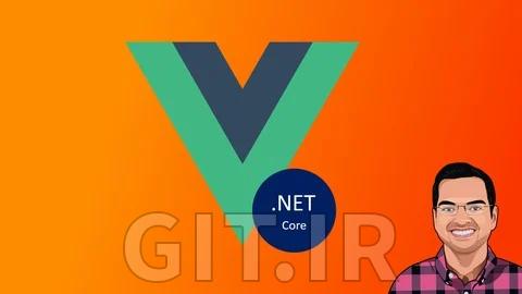 Vue 3 and .NET 10 - Build Full-Stack Real World App [2025]