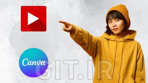 YouTube Marketing: Create Viral YouTube Thumbnails in Canva