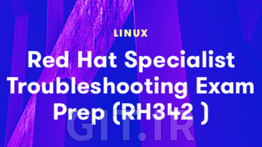 Acloudguru.com Red Hat Certified Specialist in Linux Diagnostics and Troubleshooting Exam Prep (RH342 )