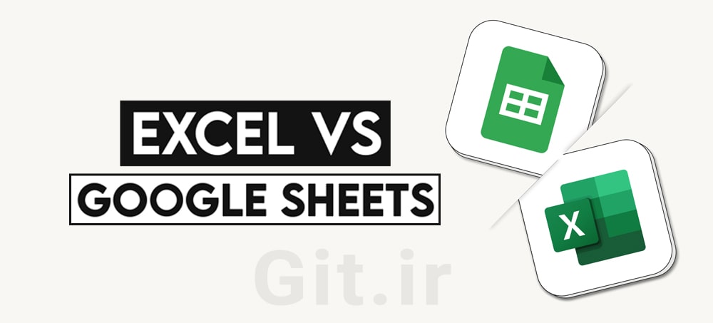 Excel vs Google Sheets comparison