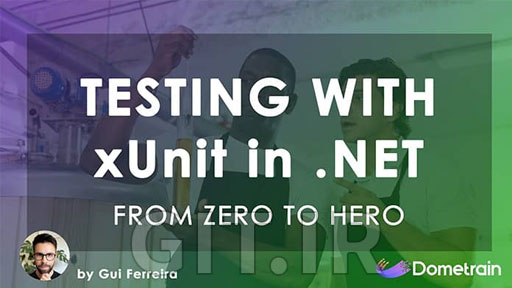 From Zero to Hero: Testing with xUnit in C#