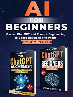 ai-for-beginners-master-chatgpt-and-prompt-engineering-to-boost-business-and-profit