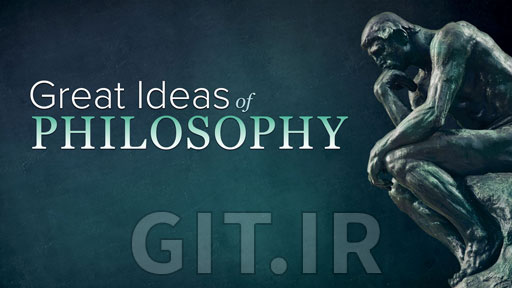 The Great Ideas of Philosophy, 2nd Edition