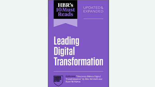HBR's 10 Must Reads on Leading Digital Transformation