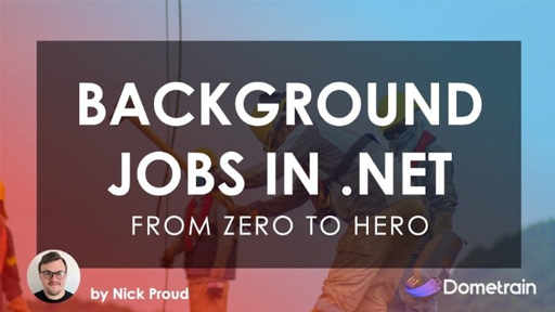 From Zero to Hero: Background Processing in .NET