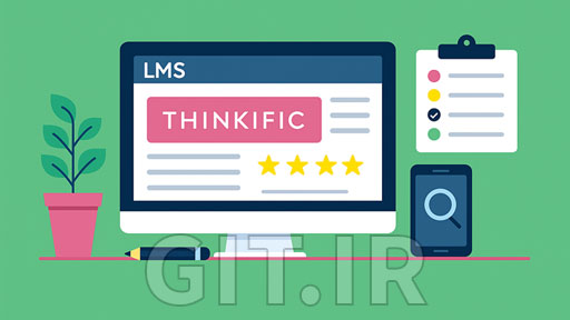 Thinkific - The Complete Thinkific Platform Set-Up Guide